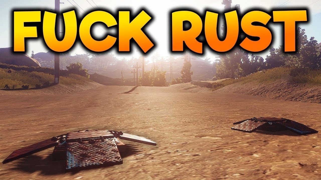 RUST IS SUCH A DOG SHIT GAME