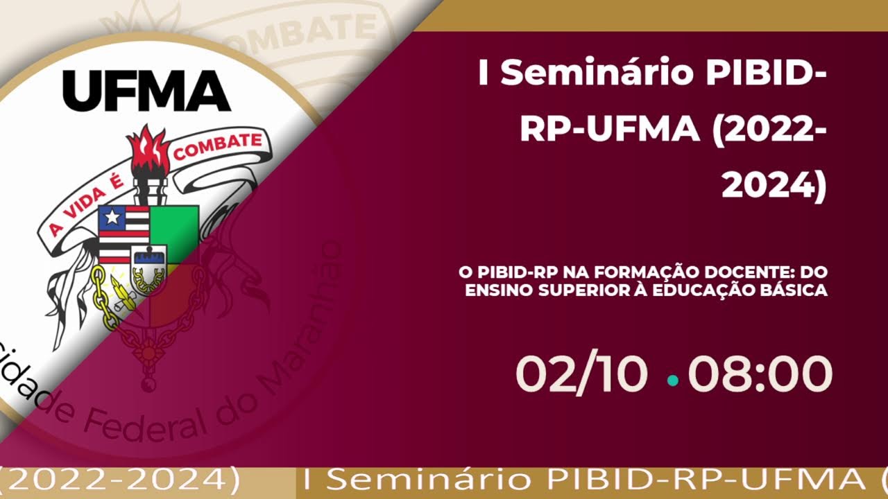 I Seminário PIBID-RP-UFMA (2022-2024)