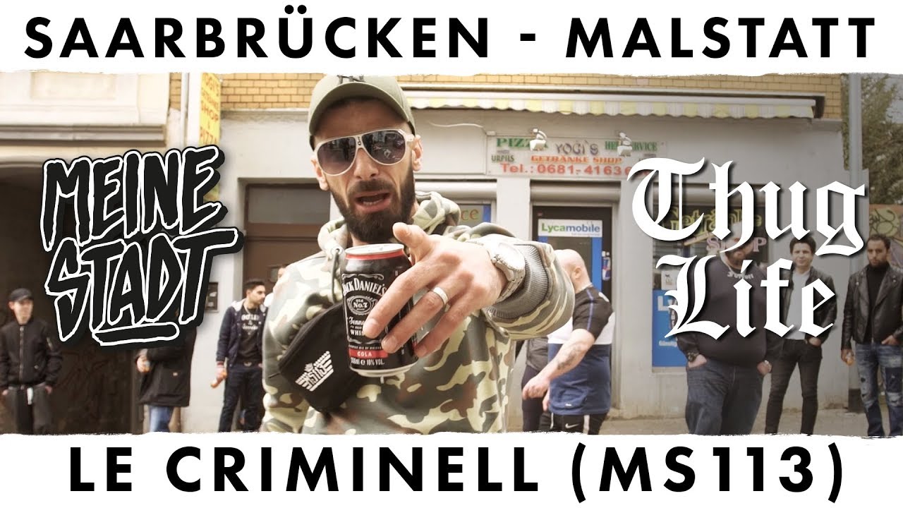 Le Criminell - MS 113 - Thug Life - Meine Stadt 