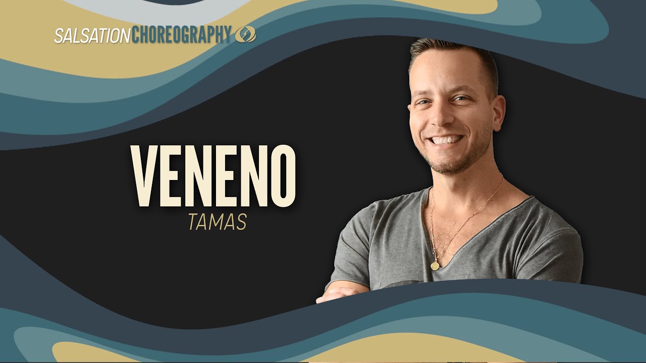 Veneno - Salsation® Choreography by SMT Tamas Marx