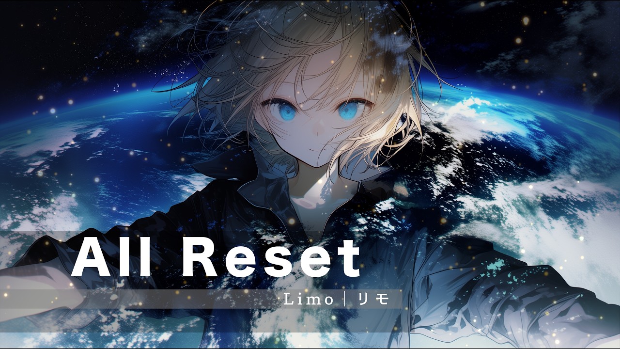 All Reset | J-Rock / Lyric Video / Limo Official Music