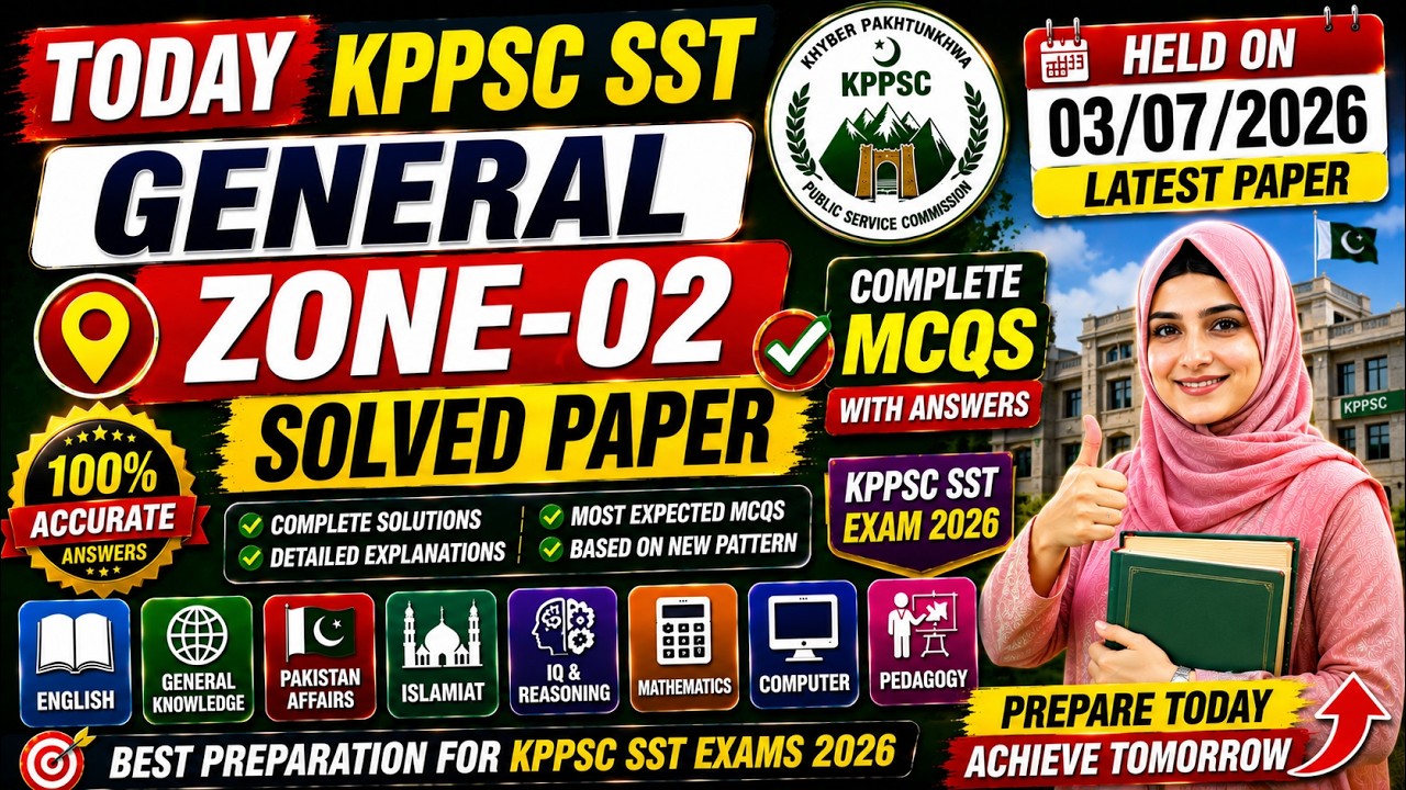 Today&rsquo;s KPPSC SST General Zone-02 Solved Paper Held on 07/03/2026 | Complete MCQs with Answers