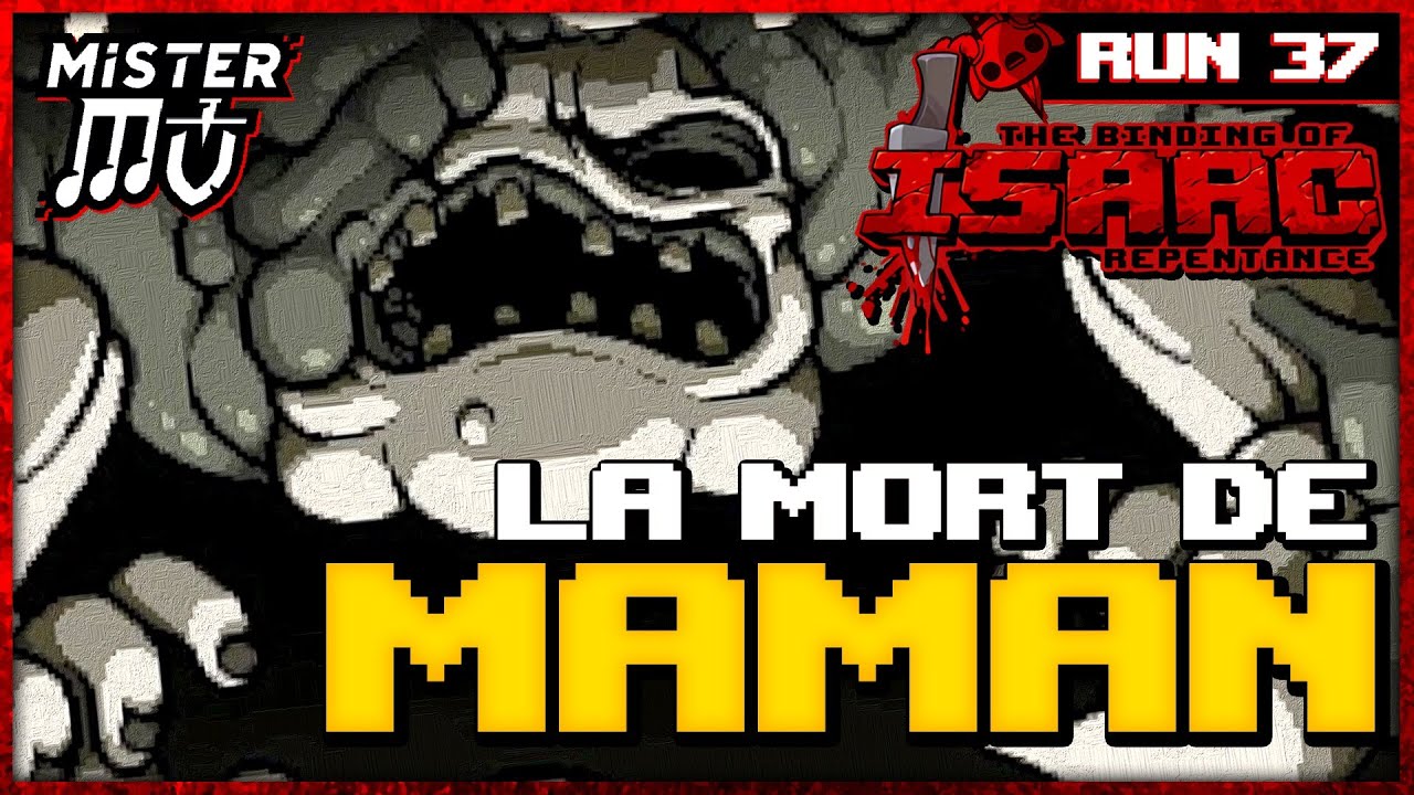 LA MORT DE MAMAN | The Binding of Isaac : Repentance #37