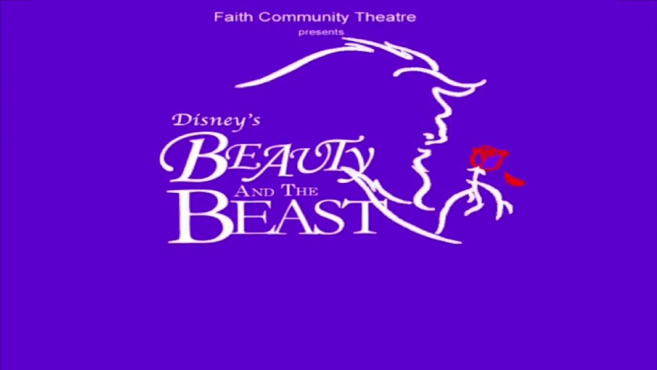 Disney's Beauty and the Beast Full Musical – Faith Community Theater
