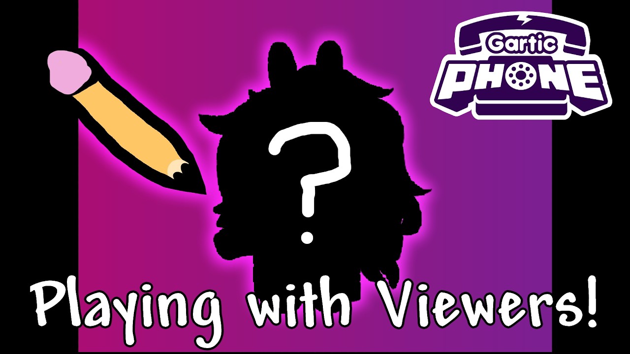 GARTIC PHONE WITH VIEWERS!