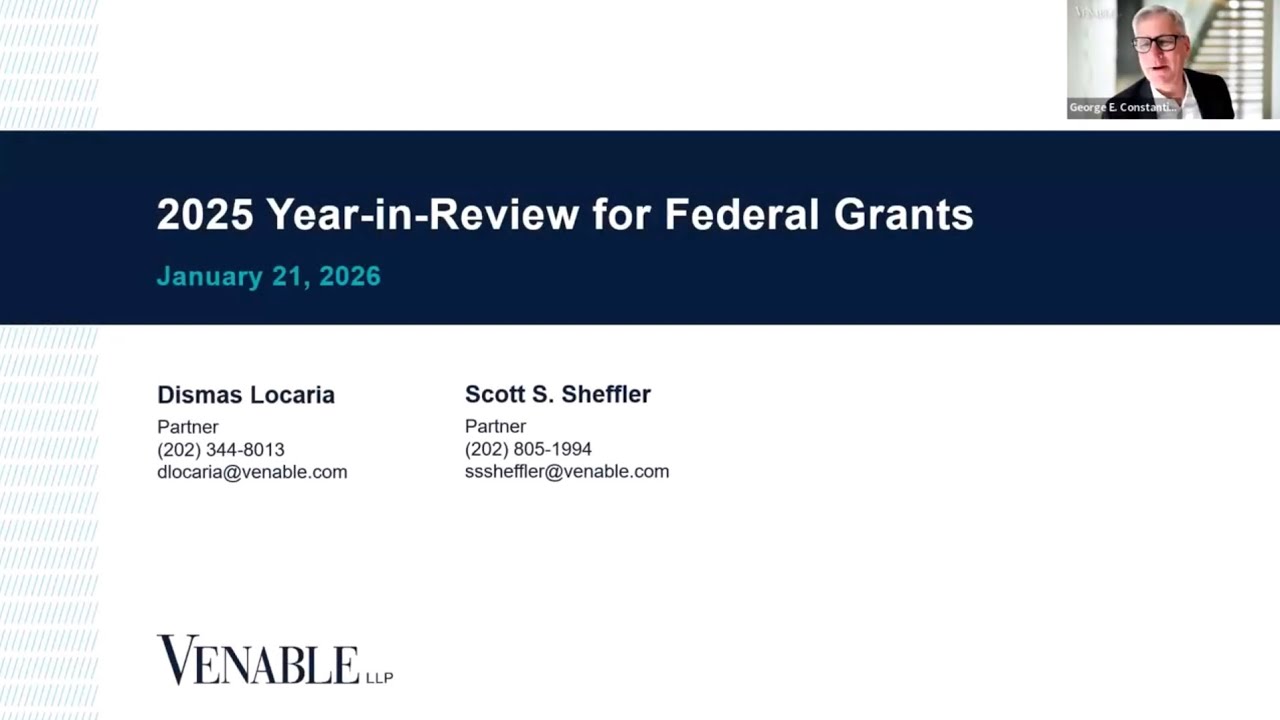 2025 Year in Review for Federal Government Grants