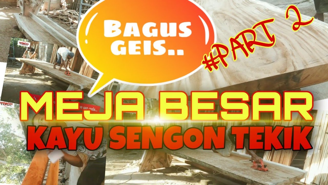 Meja Besar Kayu Sengon Tekik #Part 2 || SENGON WOOD BIG TABLE