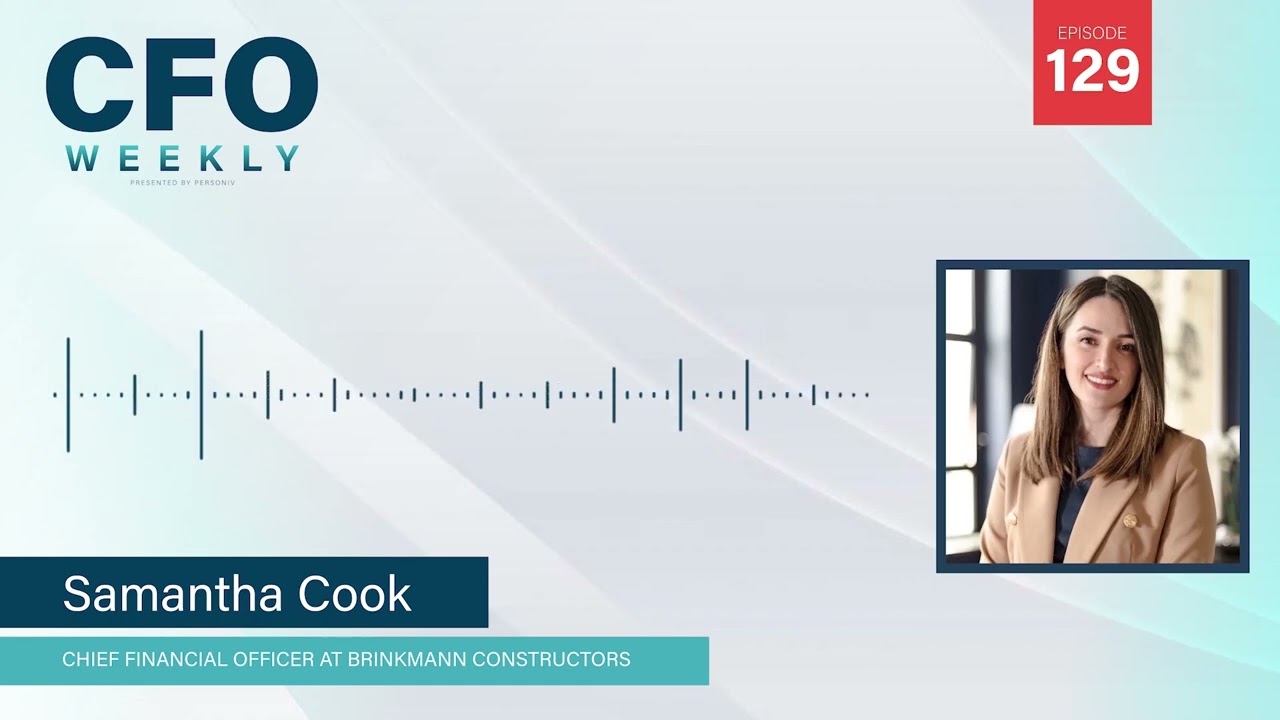 The Role of a CFO in a Construction Company with Samantha Cook | CFO Weekly, Ep.129