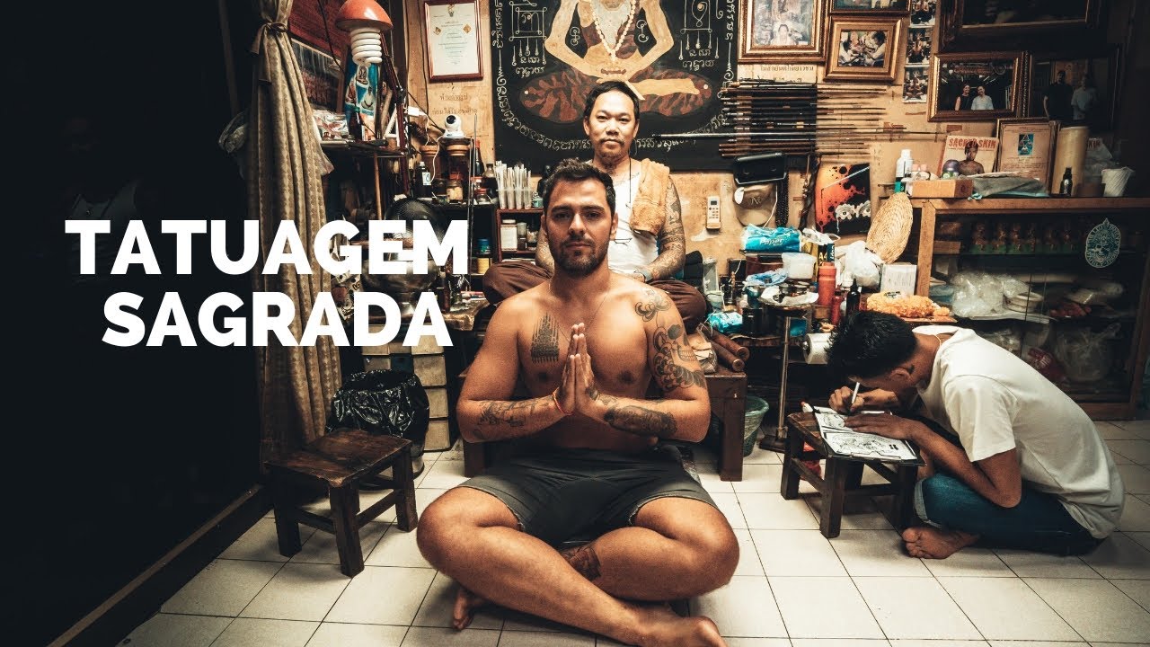 Sak Yant, a Tatuagem Sagrada Tailandesa | Ásia #19