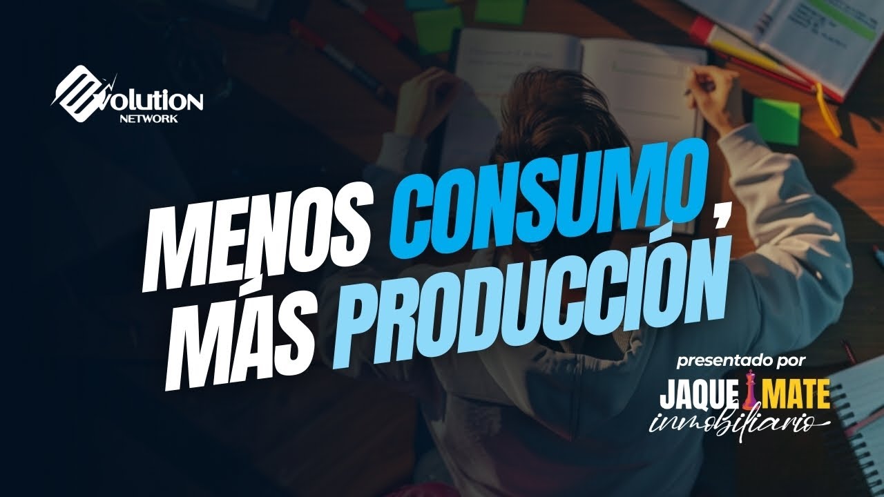 Menos consumo más producción
