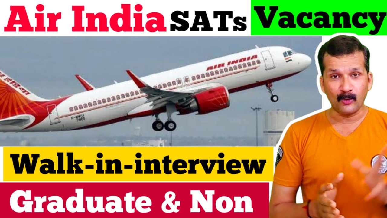 Airline Airport Job | AirIndia SATs vacancy |  Airport Job Vacancy | AirIndia Vacancy |@flyair