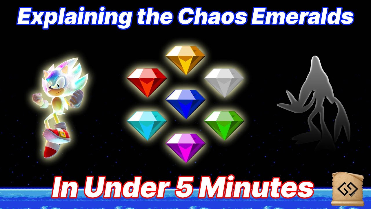 The Chaos Emeralds Explained in Under 5 Minutes