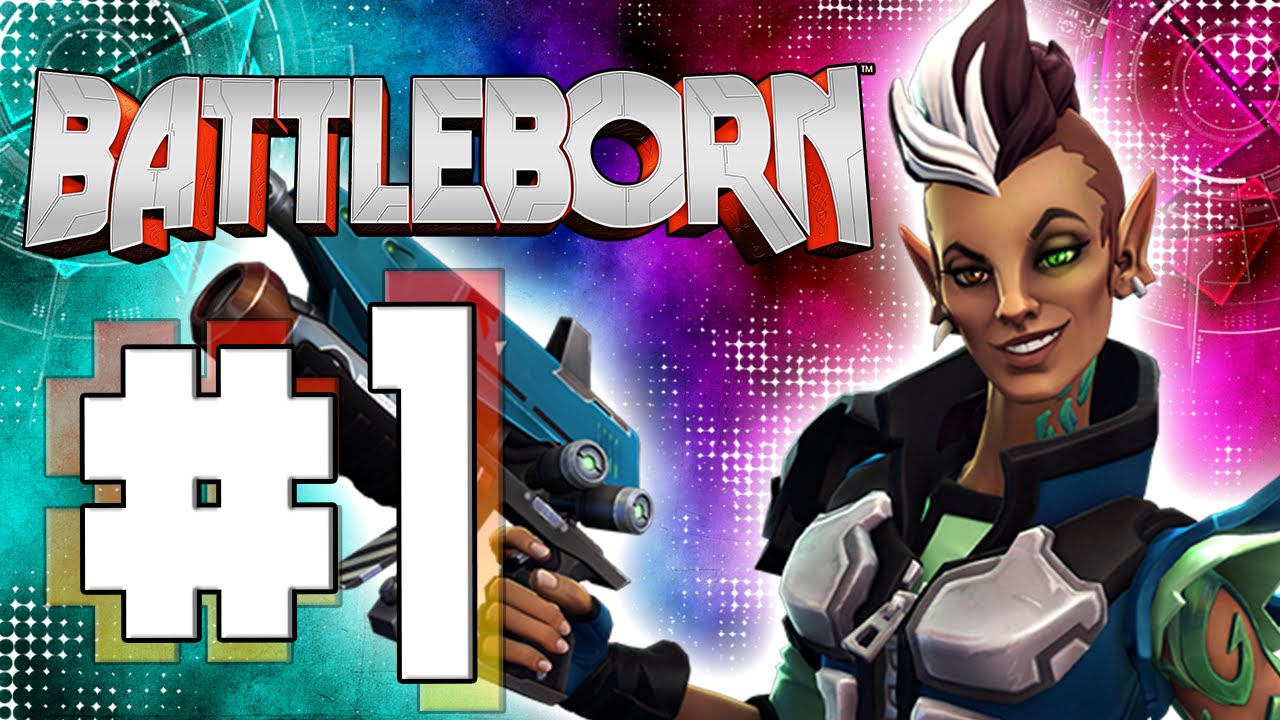 LET THE BATTLE BEGIN!!! - Battleborn Walkthrough Part 1