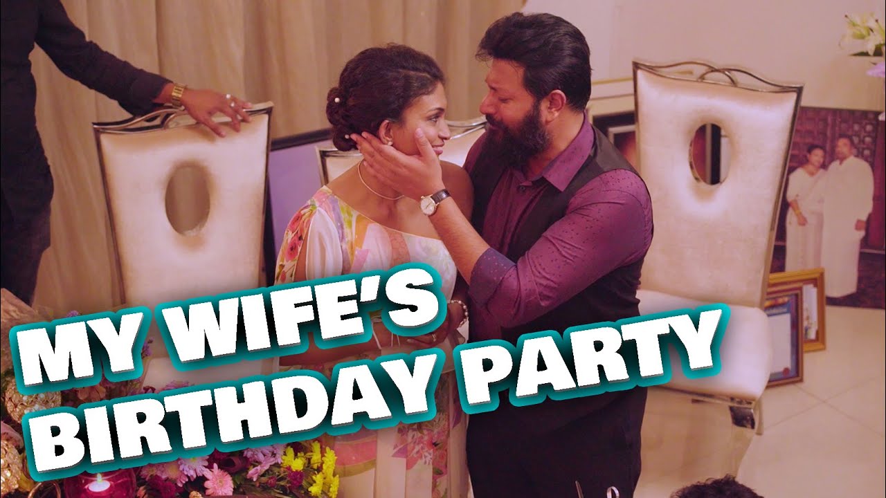 My beloved wife's birthday party