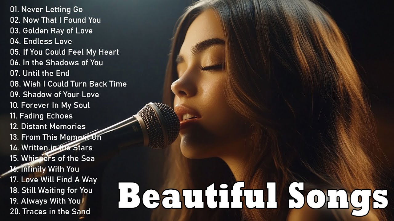 Beautiful Songs 2025 | Heartfelt & Easy-Listening Love Melodies
