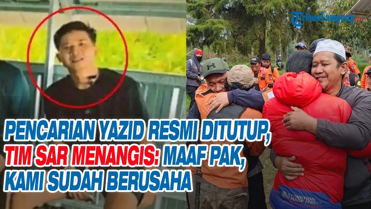 Pencarian Yazid Resmi Ditutup, Tim SAR Menangis: Maaf Pak, Kami Sudah Berusaha