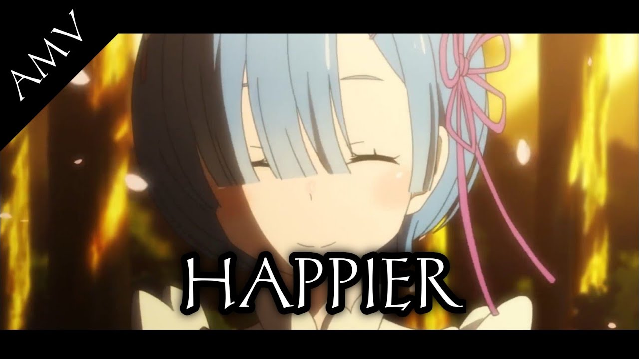[ AMV ] Anime Mix - Happier ( Marshmello ft. Bastille )