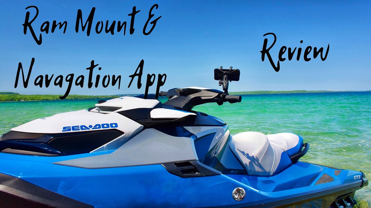 Georgian Bay Adventures Episode 18 - Ram Mount and Navigation App Review for Sea Doo GTX 155