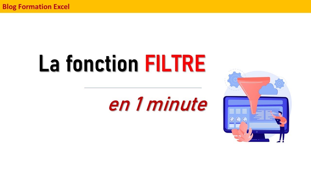 La fonction FILTRE
