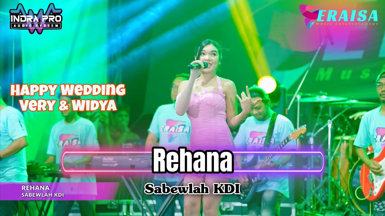 REHANA - SABEWLAH KDI - OM. ERAISA HAPPY WEDDING VERI & WIDYA Gondangmanis Bae Kudus
