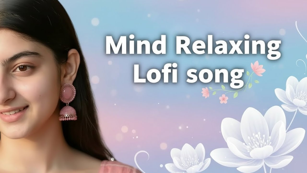 2026 Ultimate Mind Relaxing Lofi Beats | Study Sleep & Chill lofi | #lofimusic #trendingsong songs1