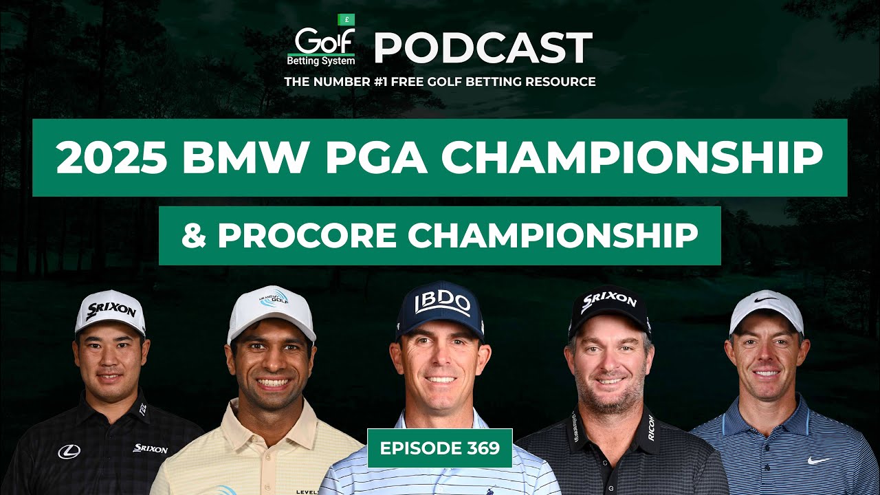 BMW PGA Championship + Procore Championship 2025 - Preview