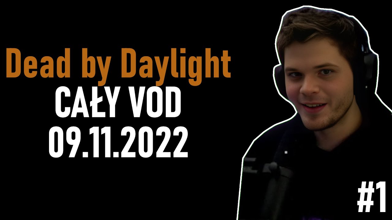 GUCIO #1 | Dead by Daylight - VOD 09.11.2022