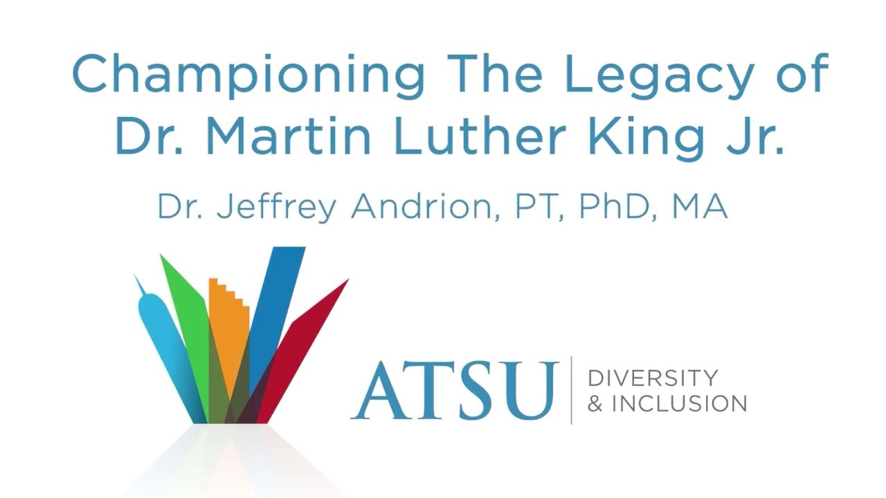 Championing The Legacy of Dr. Martin Luther King Jr. with Dr. Jeffrey Andrion