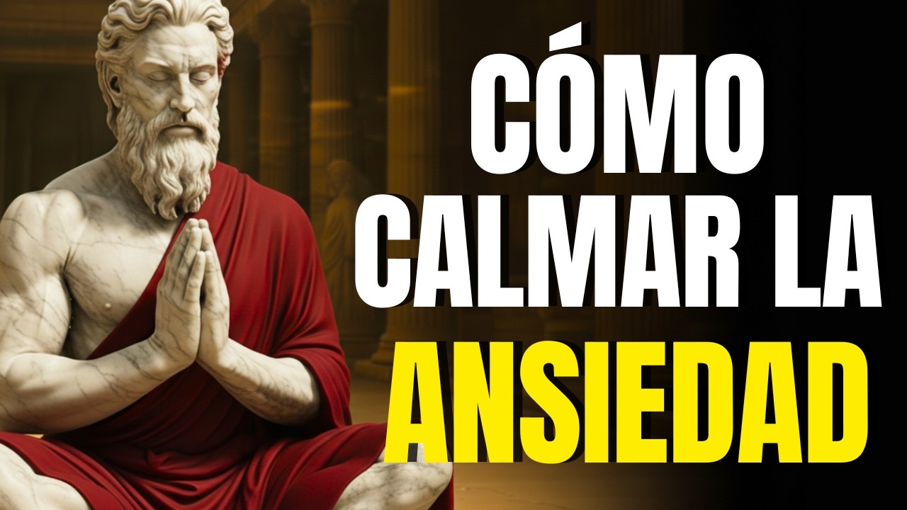 DEJA la ANSIEDAD HOY: 10 MEDITACIONES ESTOICAS para CALMAR tu MENTE - ESTOICISMO PURO