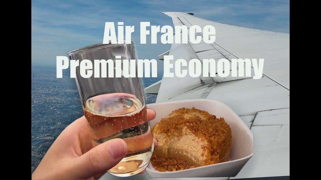 Is Air France's Premium Economy Worth It?