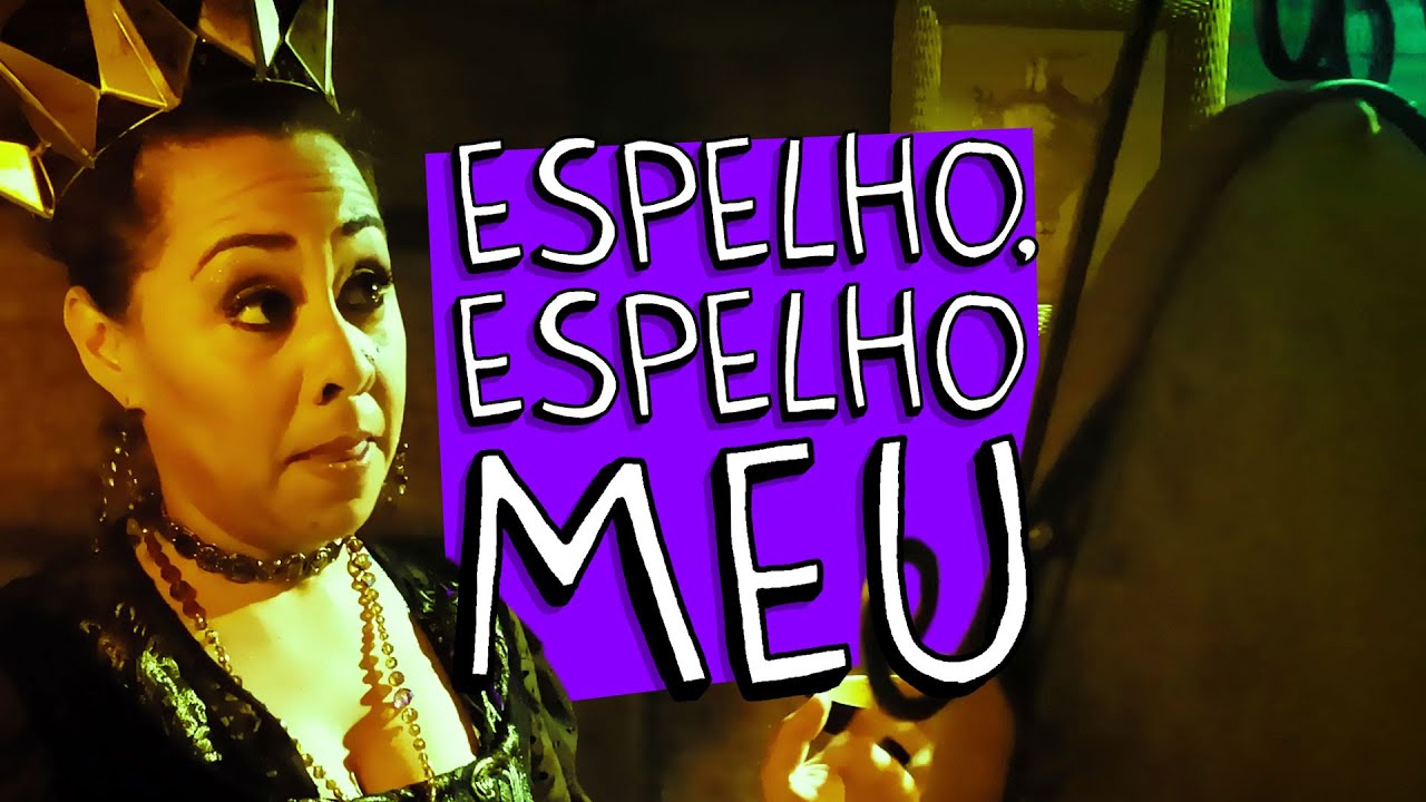 ESPELHO, ESPELHO MEU