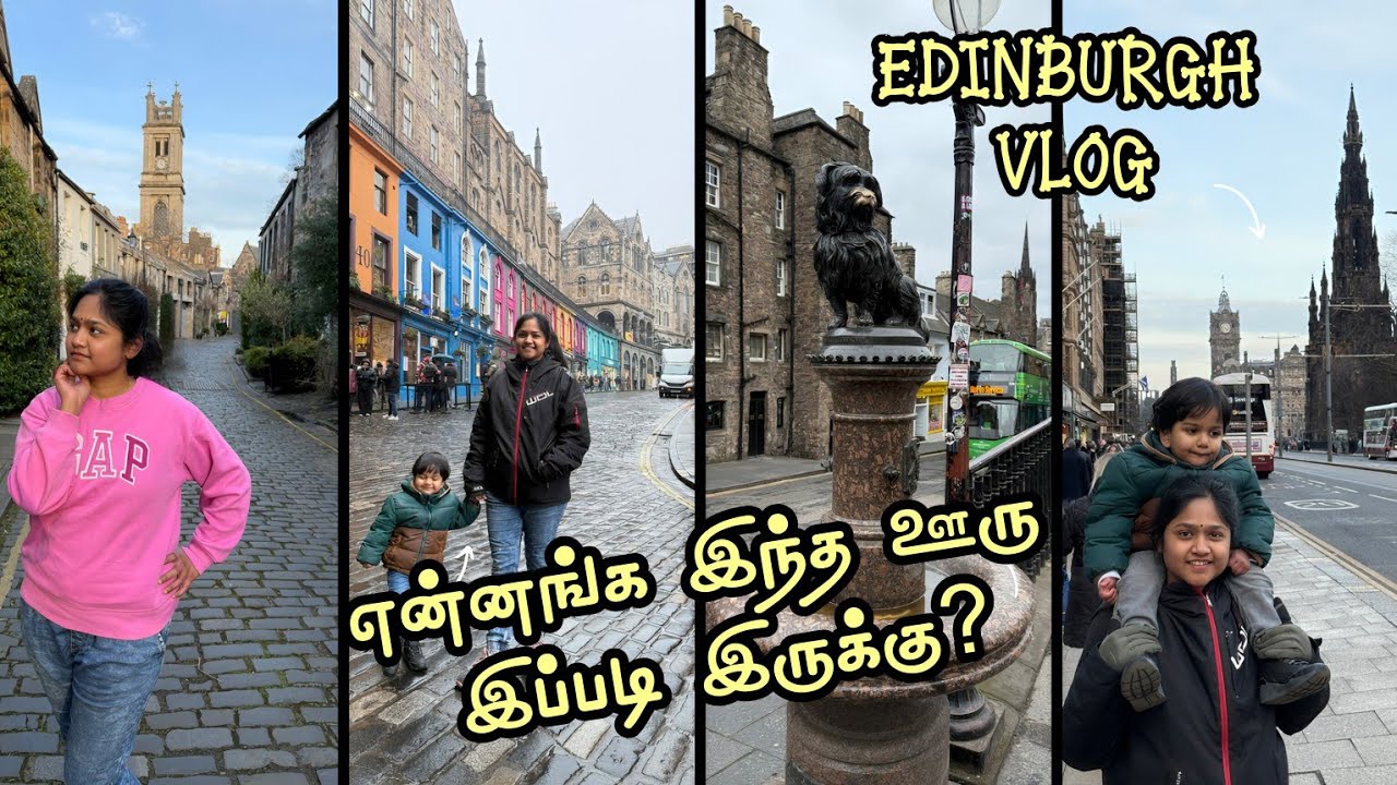 Scotland ல Edinburgh சுத்தி பாக்கலாமா? இதுவும் நல்லாதான் இருக்கு - Travel Vlog | Poorniffy