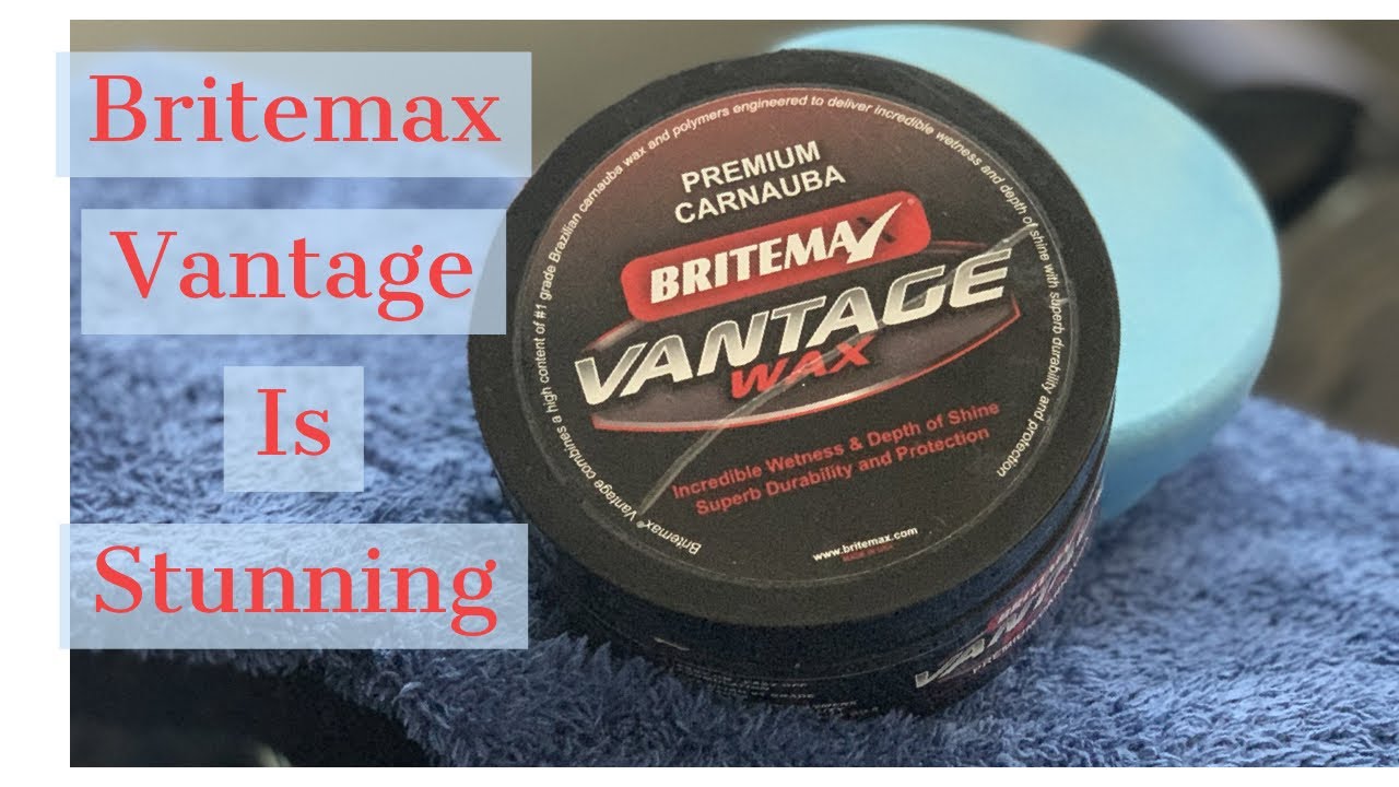 Britemax Vantage Wax (instrumental only)