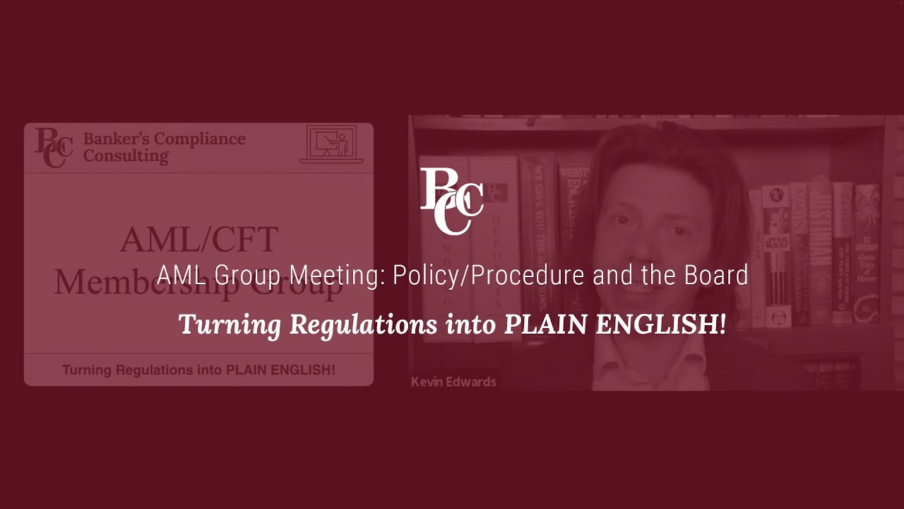 AML Group Meeting: Policy/Procedure and the Board