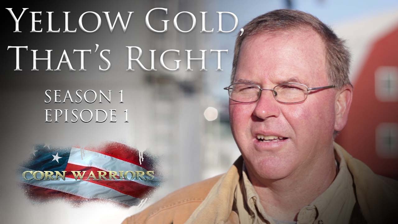 Corn Warriors 101 - Yellow Gold, That's Right - Pilot