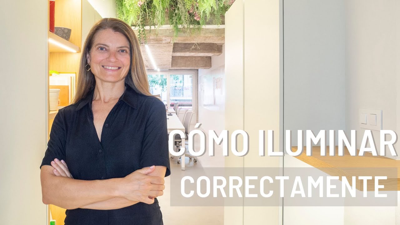 ILUMINACI&Oacute;N 💡 Descubre c&oacute;mo iluminar correctamente tu hogar