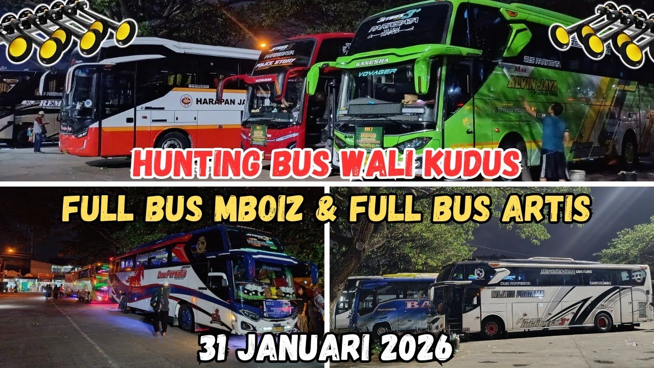 MALAM MINGGU FULL BUS MBOIZ & BUS ARTIS di Terminal Sunan Kudus
