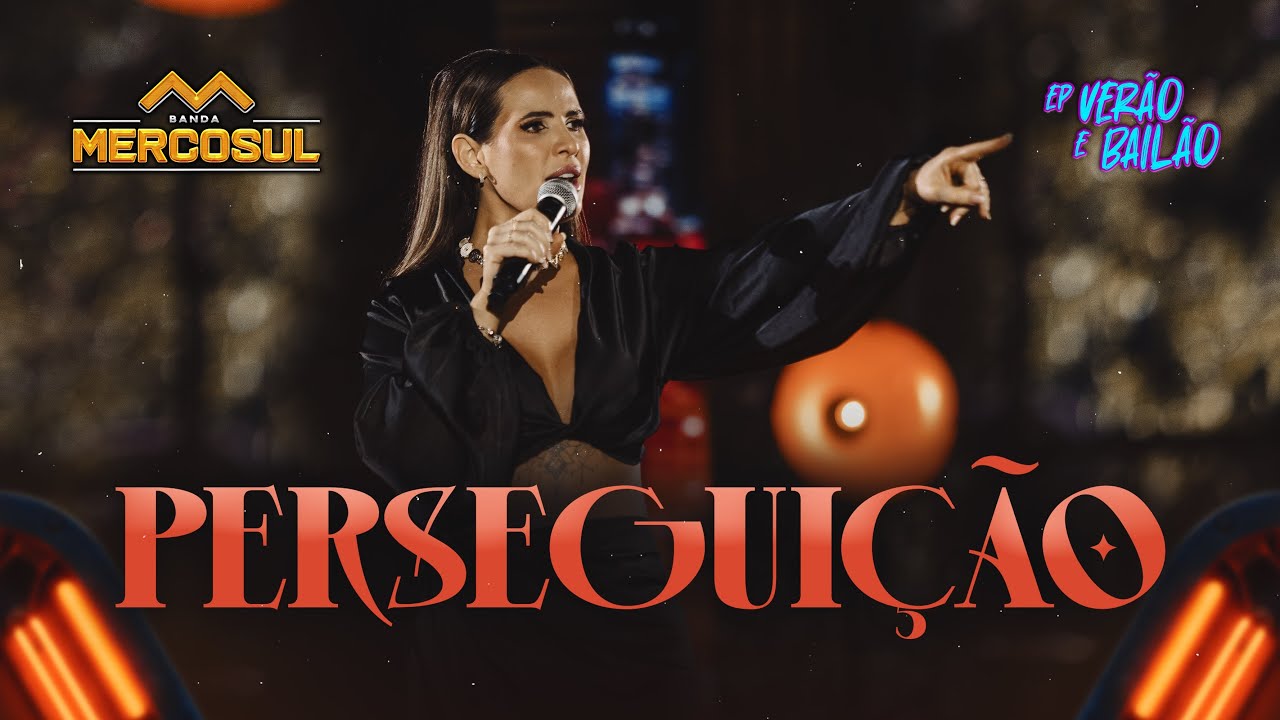 Perseguição   Banda Mercosul EP Verão e Bailão