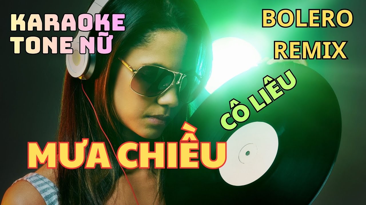 Karaoke Tone Nữ - Mưa Chiều Cô Liêu _ bản gốc