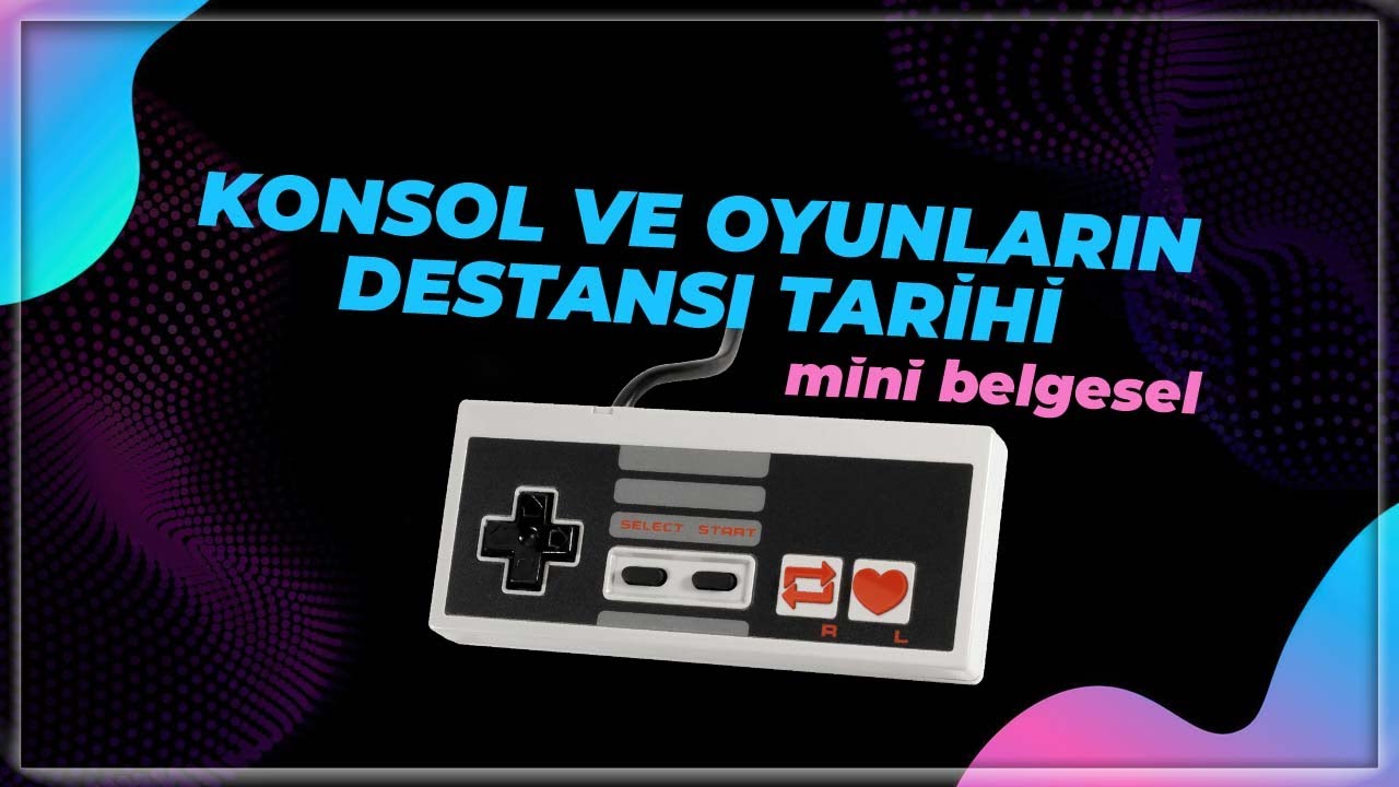 Oyun Konsollarının ve Video Oyunlarının Tarihi | Tek Part Belgesel