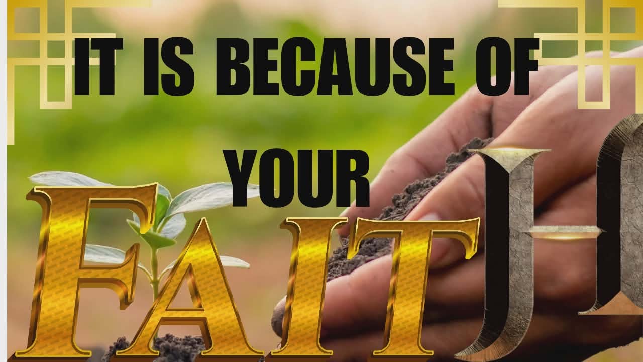 It Is Because of Your Faith Sunday Morning Service  | January 11,2026