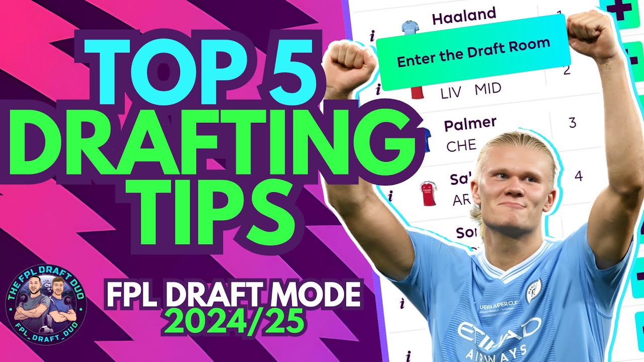 5 TOP DRAFTING TIPS - FPL DRAFT MODE