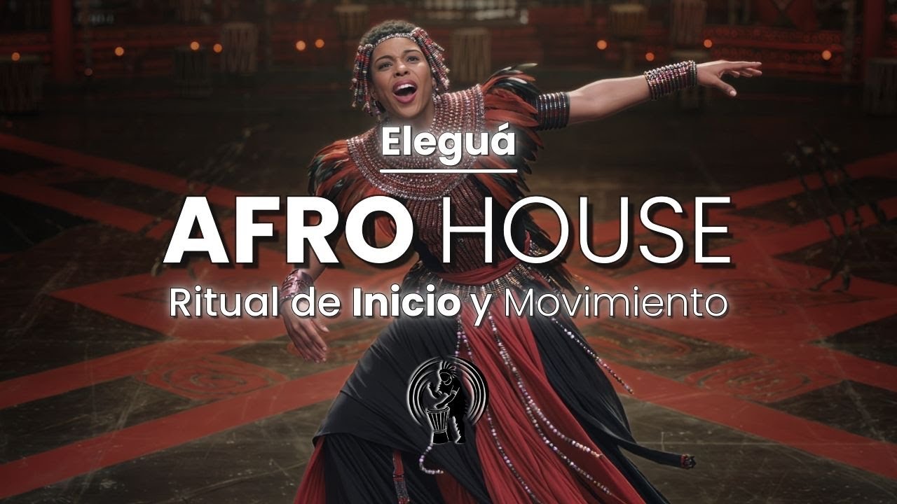 Afro House Ritual 2026 &middot; Apertura de Caminos y Groove Elegu&aacute;