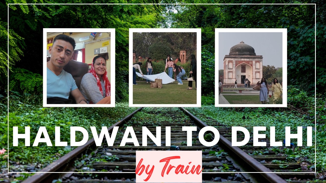 Haldwani se Delhi ka Vlog - Visiting Humayun Musem Delhi