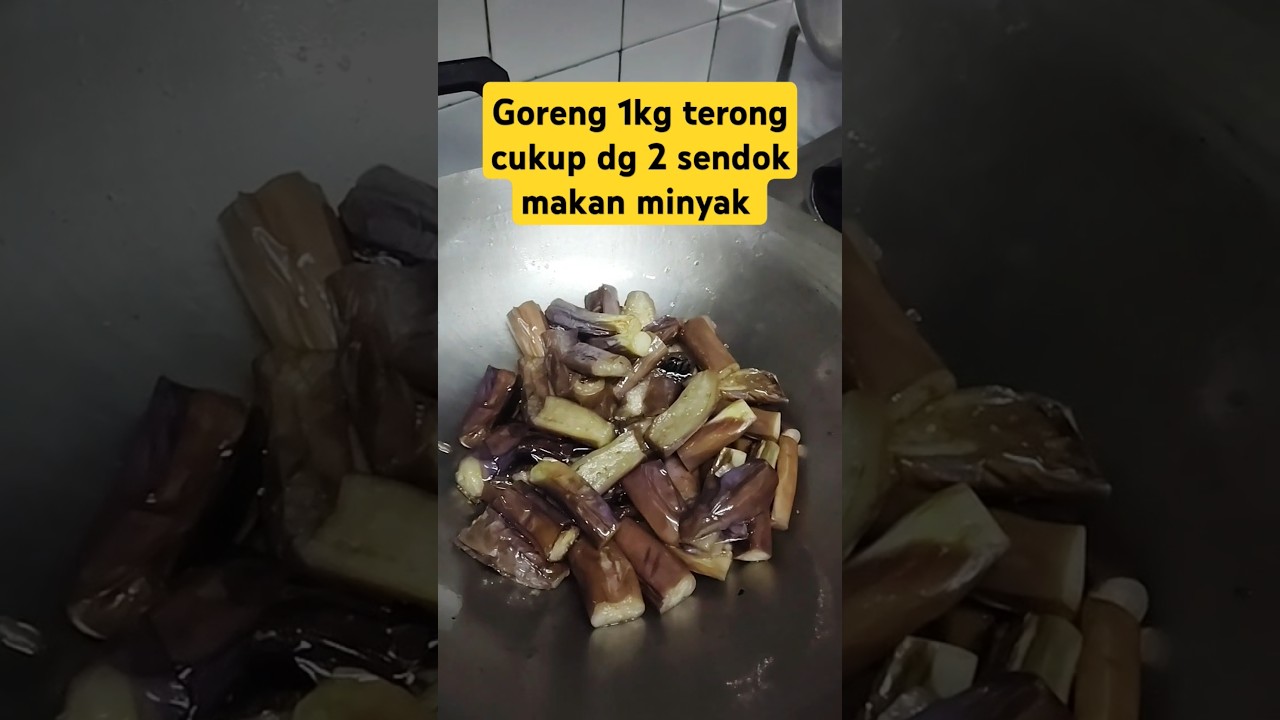 Tips menggoreng terong irit minyak #shorts #shortvideo #cara #caramemasak