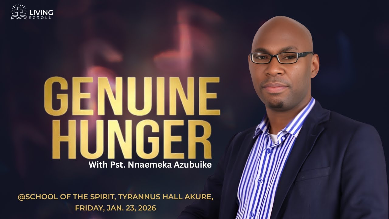 Genuine Hunger - Pst. Nnaemeka Azubuike @Tyrannus Hall Akure, Jan. 23, 2026