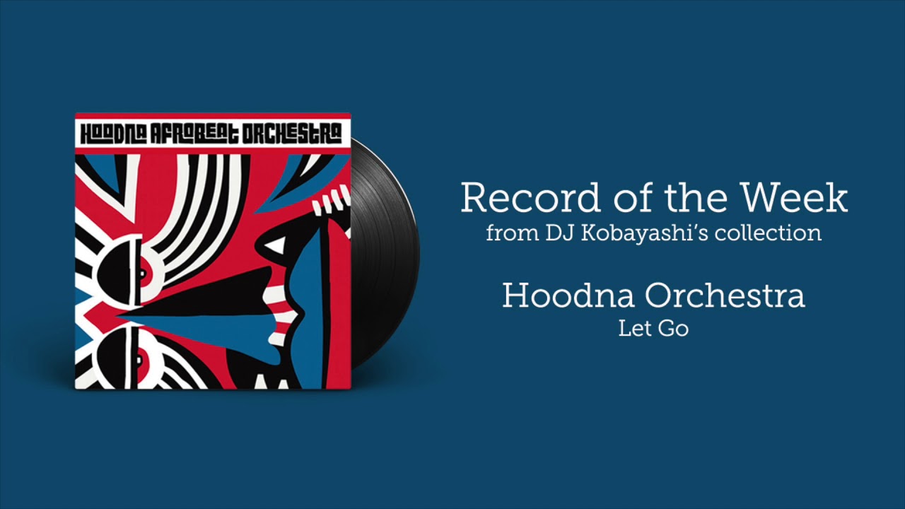 Hoodna Orchestra - Let Go {Full Album} | Record of the Week