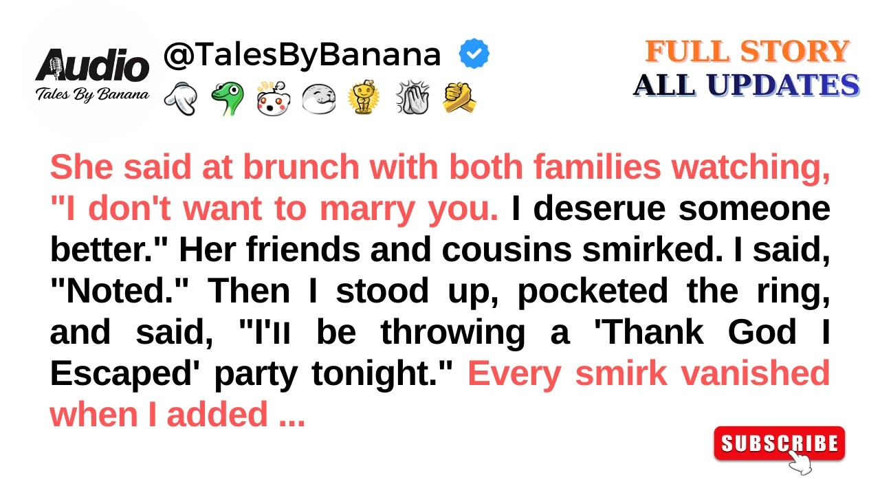 She Said At Brunch With Both Families Watching, “I Don’t Want To Marry You. / Reddit Stories