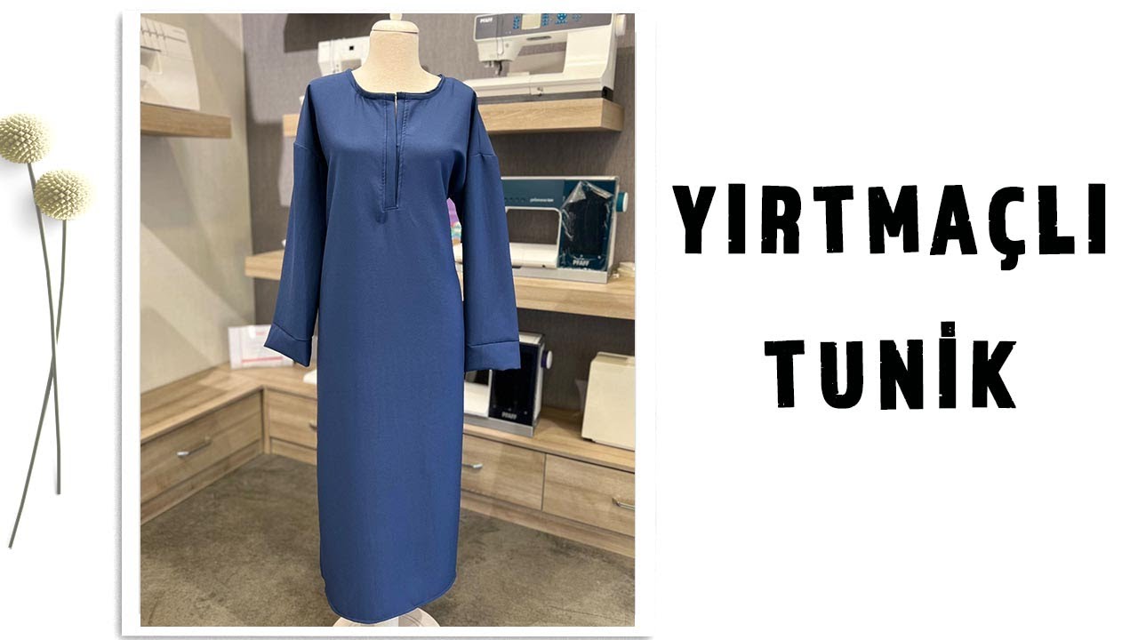 YIRTMAÇLI TUNİK DİKİMİ
