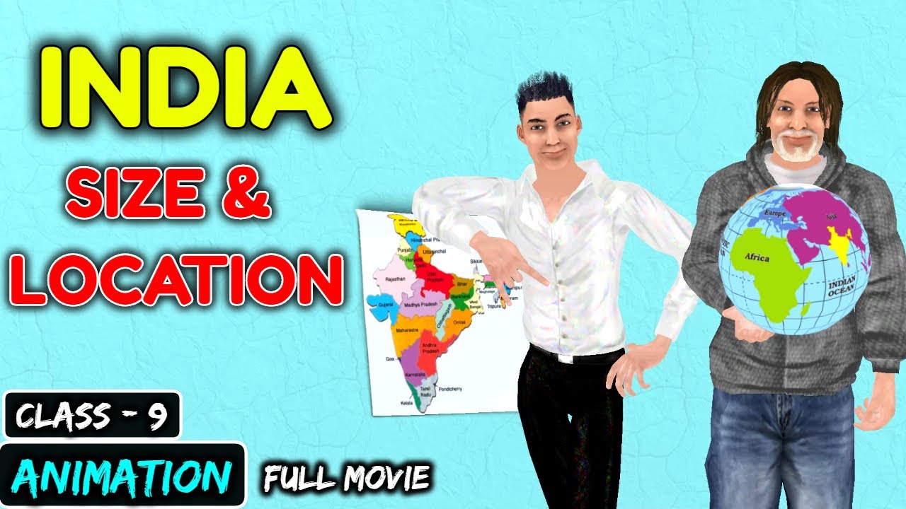 India : Size And Location Class 9 | Animation | CBSE Class 9 Geography Chapter 1 | MMT